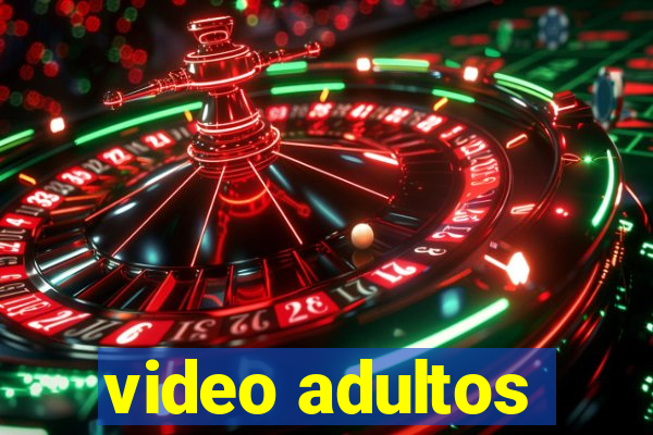 video adultos